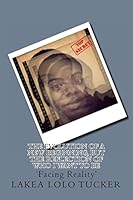 The Evolution of a New Beginning, But the Reflection of Who I Want to Be: Facing Reality 1483930637 Book Cover