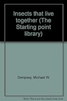 Insects that live together (The Starting point library) B0006CFC0K Book Cover