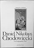 daniel chodowiecki aufklärung analyse  Daniel Nikolaus Chodowiecki. Das druckgraphische Werk. Danzig 1726 - 1801 Berlin.