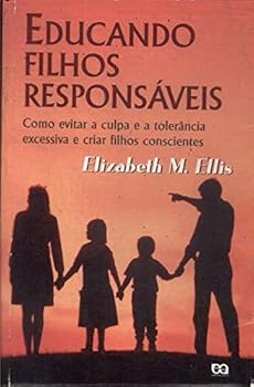 Paperback Educando Filhos Responsáveis [Portuguese_Brazilian] Book