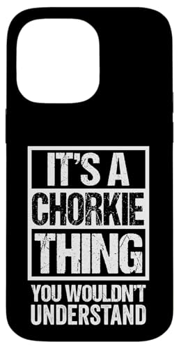 Funny Chorkie Parent Quote Mixed Dog Breed Lover �X�}�z�P�[�X iPhone 14 Pro Max �p