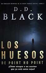 Los huesos de Point No Point (Un thriller criminal de la serie Thomas Austin nº 1)