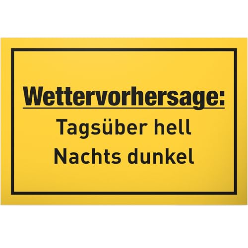 DankeDir! Wettervorhersage - Schild 30 x 20 cm - Spruchschild lustiger Spruch Wanddeko Geburtstagsgeschenk Türschild Wandschild - Geschenk Partydeko Freunde Deko Party Geschenkidee