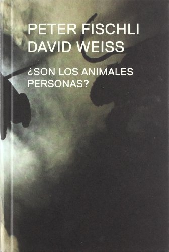 Preisvergleich Produktbild Peter Fischli, David Weiss, ¿Son los animales personas