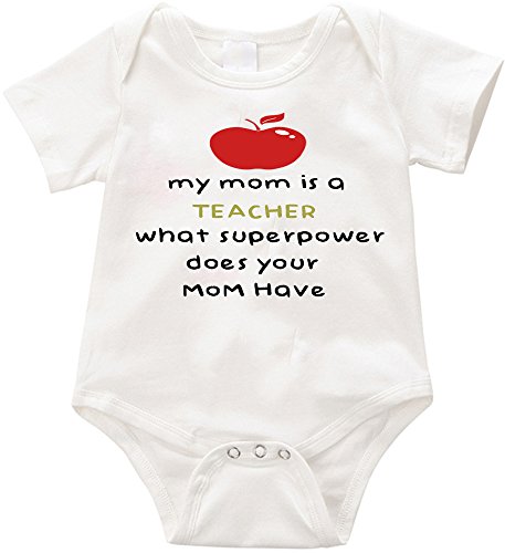 Anicelook My mom is a Teacher What Superpower Does Your mom Have Funny Infant Romper Onesie Creeper (3-6months, White)