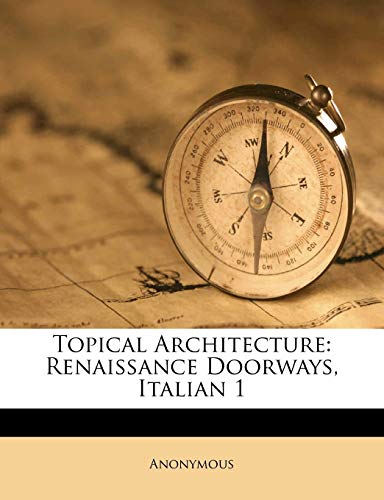 Topical Architecture: Renaissance Doorways, Italian 1