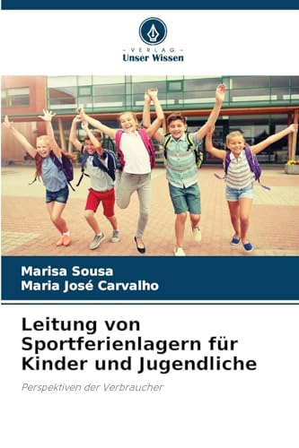 Leitung von Sportferienlagern für Kinder und Ju... [German] 6202458186 Book Cover