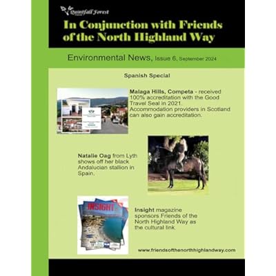 Environmental News - Issue 6: In Conjunction with Friends of the North Highland Way