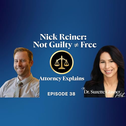 Ep. 38: Inside the Nick Reiner Defense Strategy: Insanity Plea, Mental Health, and When a &ldquo;Win&rdquo; Is a Loss