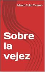 Sobre la vejez