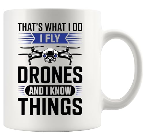 Panvola That's What I Do I Fly Drones And I