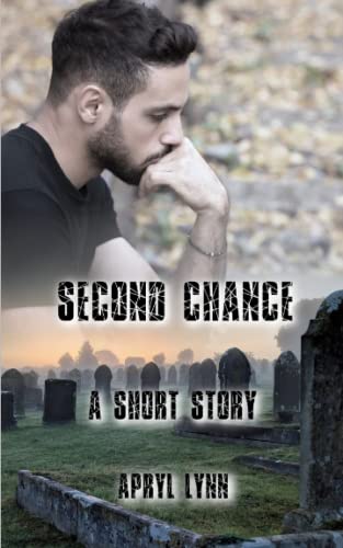 Second Chance: A Short Story