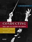 Conducting: The Art of Communication