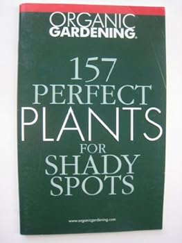 Paperback 157 Perfect Plants for Shady Spots Book
