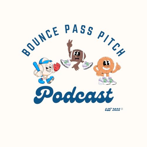 The Bounce Pass Pitch Podcast cover art