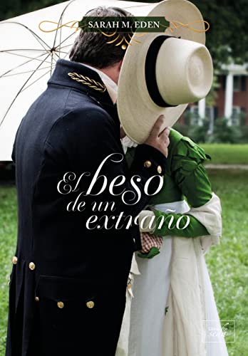 El beso de un extraño (Los hermanos Jonquil)