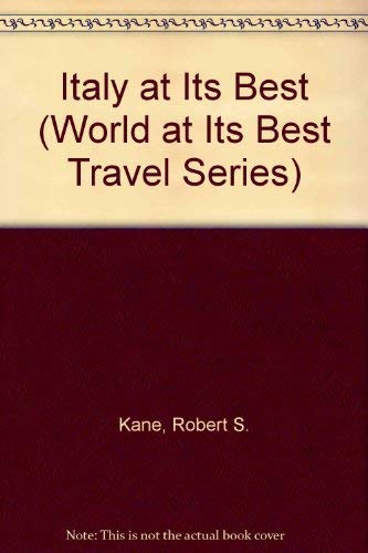 Italy at Its Best (World at Its Best Travel Ser... 0844296007 Book Cover