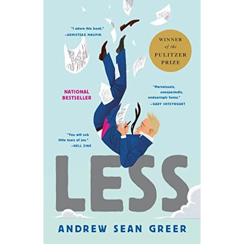 Less: Winner of the Pulitzer Prize for Fiction 2018 (An Arthur Less Novel) (English Edition)