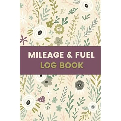 Mileage and Fuel Log Book (6 x 9 Inches)