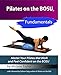 Pilates on the BOSU: Fundamentals (English Edition)