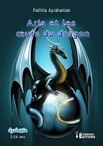 Télécharger Aria et les œufs du dragon: Aria, T2 livre En ligne