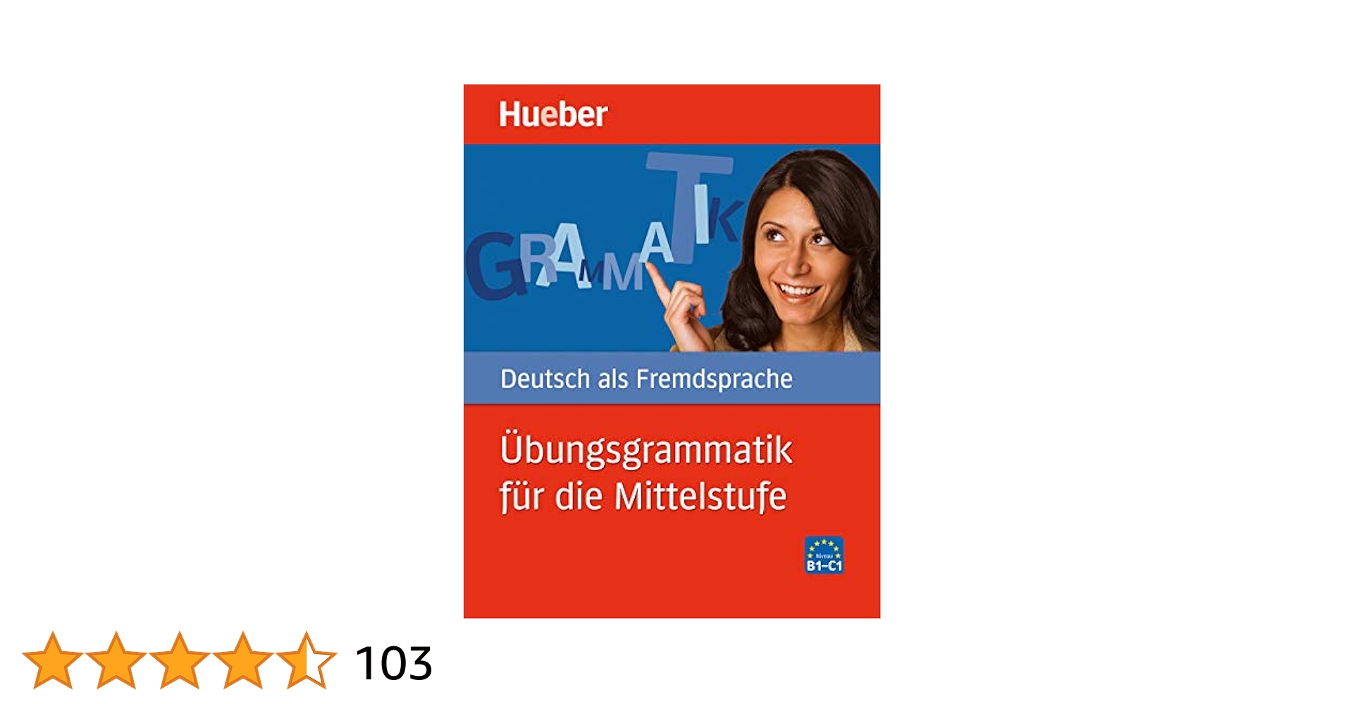 Hueber Übungsgrammatik für Mittelstufe Übungsgrammatik für die Mittelstufe: Deutsch als