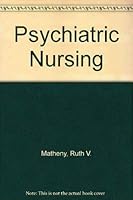 Psychiatric Nursing 0801631483 Book Cover