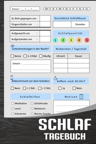 Schlaftagebuch: Schlafqualität verstehen und verbessern – Ihr umfassendes Schlaftagebuch für erholsame Nächte, mehr Energie und gesunde Schlafgewohnheiten im praktischen Taschenformat