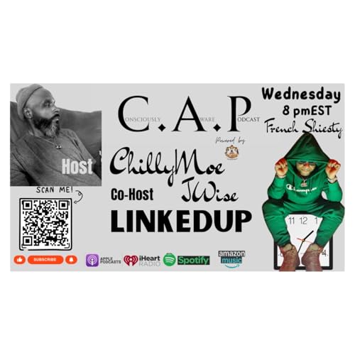 C.A.P presents #LinkedUp with ChillyMoe & JWise