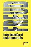 Introducci&Atilde;&sup3;n al psicoan&Atilde;&iexcl;lisis (Spanish Edition)