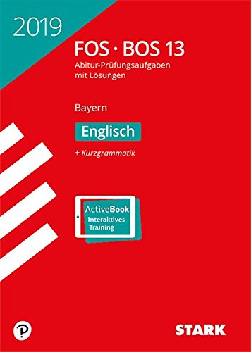 Abiturprüfung FOS/BOS Bayern 2019 - Englisch 13. Klasse
