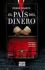 El país del dinero (ALGAIDA LITERARIA - ECO)