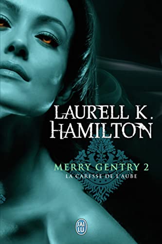 Merry Gentry - 2 - La Caresse de L'Aube [French] 2290024198 Book Cover