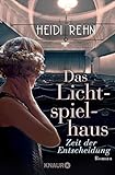  Das Lichtspielhaus - Zeit der Entscheidung: Roman