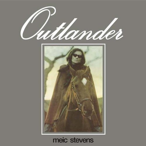 Outlander by Meic Stevens