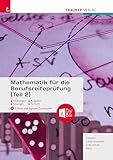 Mathematik für die Berufsreifeprüfung (Teil 2) + TRAUNER DigiBox + E Book