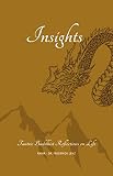 Insights: Tantric Buddhist Reflections on Life