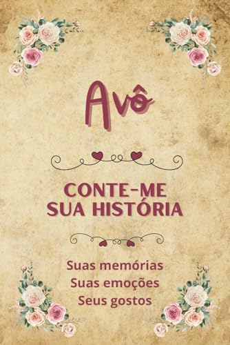 Avô conte-me sua história: Diário para completar | Livro de memórias para compartilhar | Ideia original de presente para o dia dos avós, aniversário ou Natal