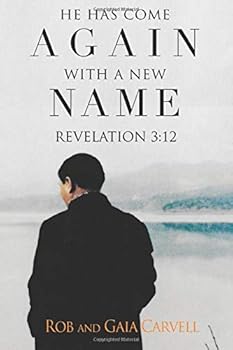Paperback He Has Come Again with a New Name: Revelation 3:12 (Gospel Family Trilogy) Book