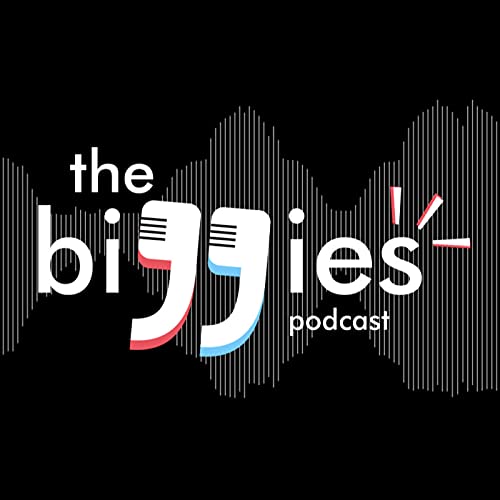 Couverture de The Biggies Podcast