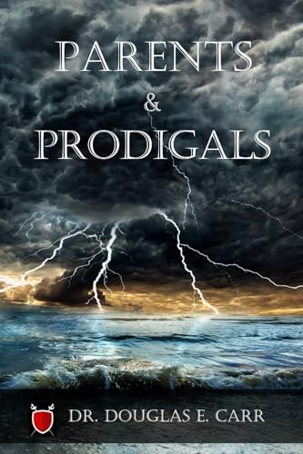 Parents & Prodigals