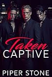 Taken Captive: A Dark Romance