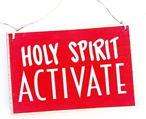 8x6 Holy Spirit Activate Custom Wood SIgn | Spending Time With Jesus Prayer In Session Religious Progress Do Not Enter Wall Door Plaque