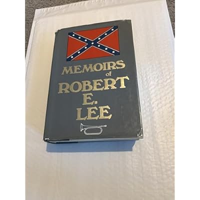The Memoirs of Robert E.Lee