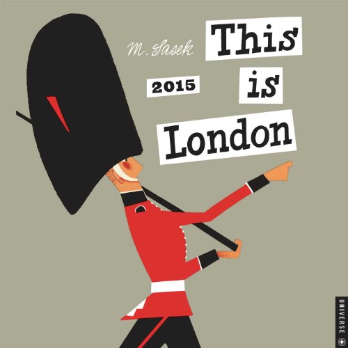 This is London 2015 Wall Calendar This is London 2015 Wall Calendar