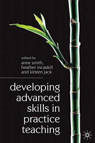 Developing Advanced Skills in Practice Teaching view 2
