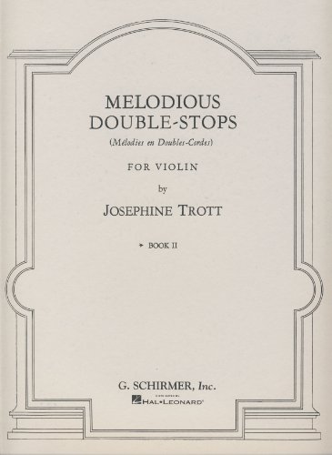 TROTT J. - Estudios Melodicos de Dobles Cuerdas Vol.2 para Violin