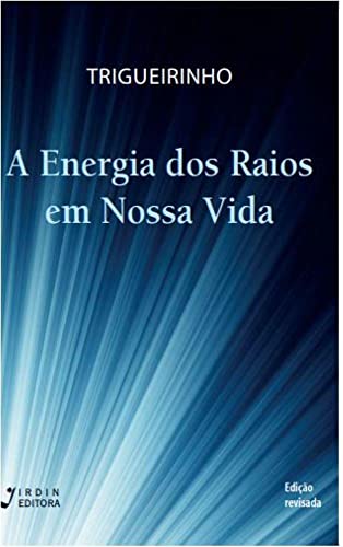 A Energia dos Raios em Nossa Vida
