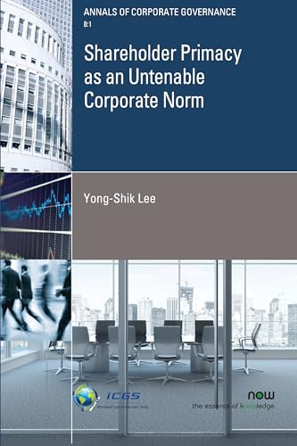 Shareholder Primacy as an Untenable Corporate Norm (Annals of Corporate Governance)