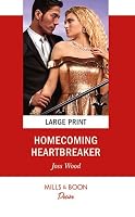 Homecoming Heartbreaker 0263293203 Book Cover